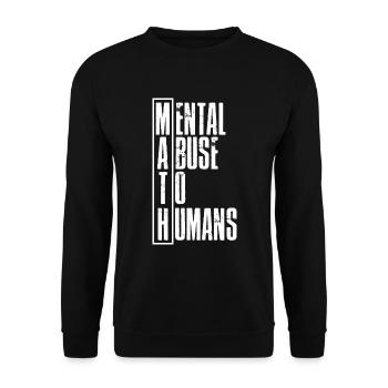 MATH Violence mentale envers les humains - Sweat-shirt Unisexe - noir - Devant - Alina (178cm) & Michal (187cm)
