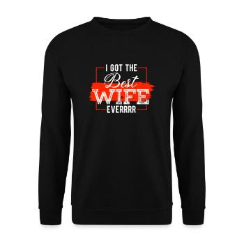 J'ai la meilleure femme Everrrr imprimer pour fier - Sweat-shirt Unisexe - noir - Devant - Alina (178cm) & Michal (187cm)