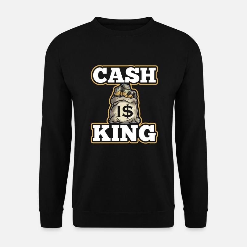 Bargeld ist King Dollar Money Bag Entrepreneur - Unisex Pullover - Schwarz