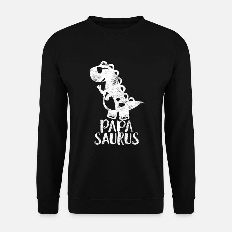 PapaSaurus Meilleur papa Papa Saurus DaddySaurus - Sweat-shirt Unisexe - noir