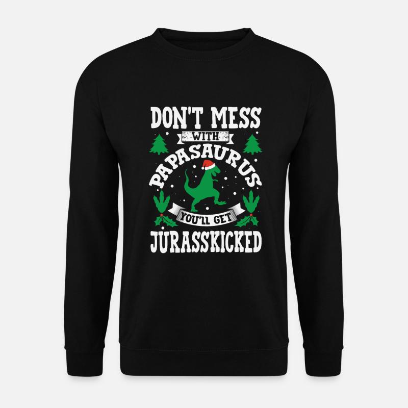 PapaSaurus Jurasskicked Papa Saurus Daddy Father - Unisex Sweatshirt - black