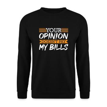 Votre opinion ne paie pas mes factures Amoureux du rap drôle - Sweat-shirt Unisexe - noir - Devant - Alina (178cm) & Michal (187cm)
