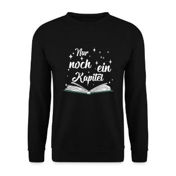 Nur noch ein Kapitel Geschenk Spruch Lesen Bücher - Unisex Pullover - Schwarz - Vorne - Alina (178cm) & Michal (187cm)