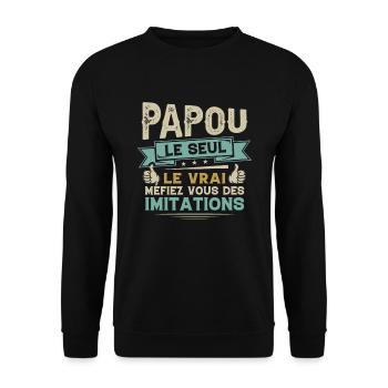 Papou Le Seul Le Vrai Cadeau Fête Des Pères - Sweat-shirt Unisexe - noir - Devant - Alina (178cm) & Michal (187cm)