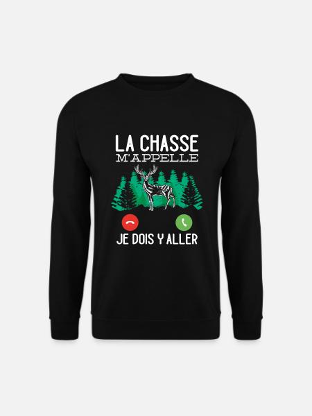 Chasseur Idée Cadeau Original La Chasse M'appelle - Sweat-shirt Unisexe - noir