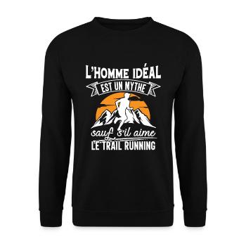 Trail Running L'Homme Idéal Cadeau Humour Runner - Sweat-shirt Unisexe - noir - Devant - Alina (178cm) & Michal (187cm)