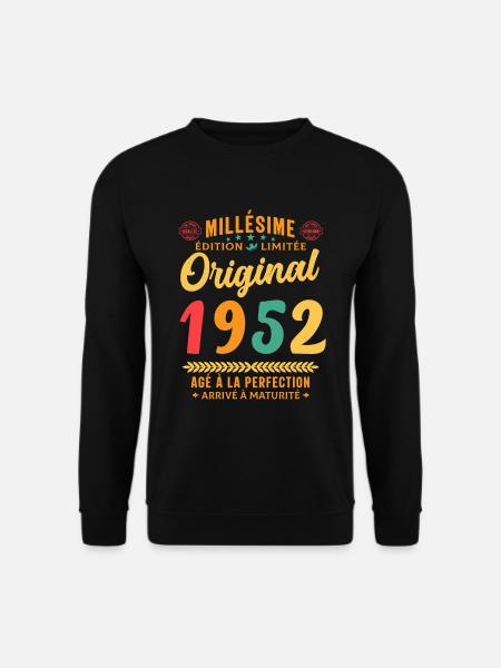 70 ans Millésime 1952 Original Cadeau - Sweat-shirt Unisexe - noir