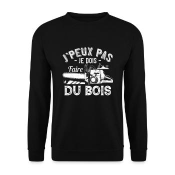 J'Peux Pas Je Dois Faire Du Bois Cadeau Bûcheron - Sweat-shirt Unisexe - noir - Devant - Alina (178cm) & Michal (187cm)