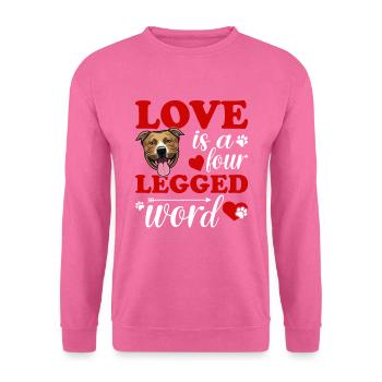 Staffordshire Terrier Liebe Vierbeiner Wort - Unisex Pullover - Pink - Vorne
