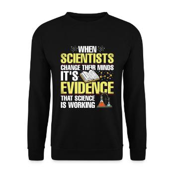 Scientists change their minds Funny - Unisex Sweatshirt - black - Front - Alina (178cm) & Michal (187cm)
