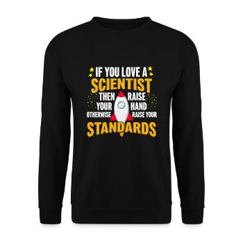 Si vous aimez un scientifique, soulevez - Sweat-shirt Unisexe - noir - Devant - Alina (178cm) & Michal (187cm)