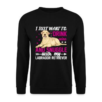 Wein Trinken Kuscheln Mit Labrador Retriever - Unisex Pullover - Schwarz - Vorne - Alina (178cm) & Michal (187cm)
