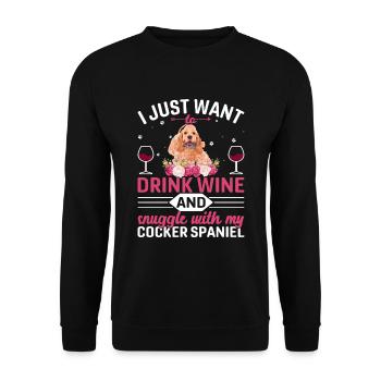 Drink Wine Cuddle With Cocker Spaniel - Unisex Sweatshirt - black - Front - Alina (178cm) & Michal (187cm)