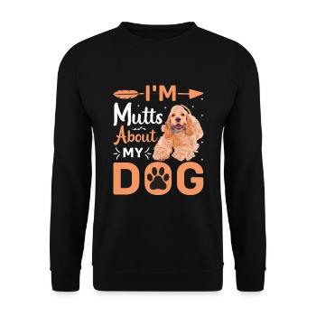 I Am Mutts About Dog Cocker Spaniel - Unisex Sweatshirt - black - Front - Alina (178cm) & Michal (187cm)