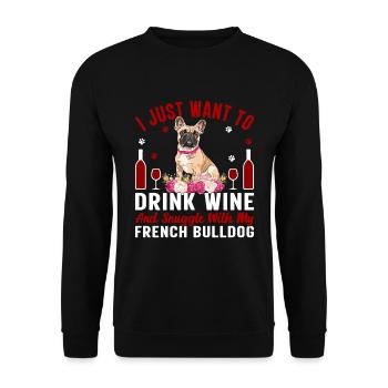 Drink Wine Cuddle with French Bulldog - Unisex Sweatshirt - black - Front - Alina (178cm) & Michal (187cm)