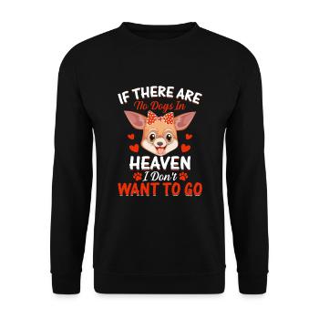 Chihuahua quand pas de chiens au paradis drôle - Sweat-shirt Unisexe - noir - Devant - Alina (178cm) & Michal (187cm)