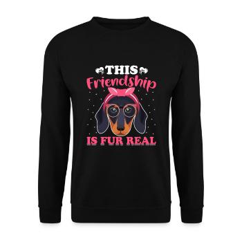 Dackel Freundschaft Ist Pelz Echt Lustige - Unisex Pullover - Schwarz - Vorne - Alina (178cm) & Michal (187cm)