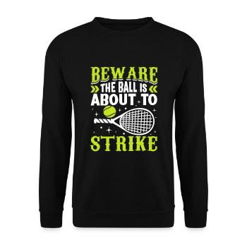 Ball Over To Beat Tennis Fun Sports Player - Unisex Sweatshirt - black - Front - Alina (178cm) & Michal (187cm)