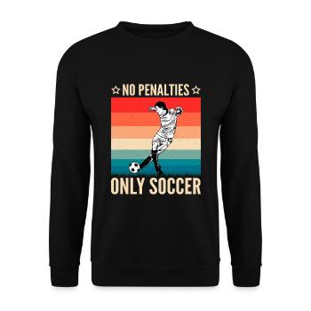 Keine Strafen Nur Fußball Lustige Fußballspieler - Unisex Pullover - Schwarz - Vorne - Alina (178cm) & Michal (187cm)
