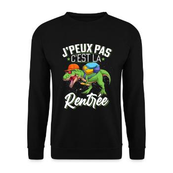 J'Peux Pas C'est La Rentrée Scolaire Cadeau - Sweat-shirt Unisexe - noir - Devant - Alina (178cm) & Michal (187cm)