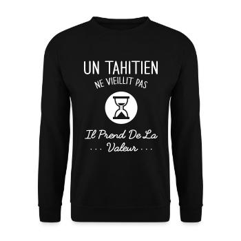 Un Tahitien Ne Vieillit Pas Humour Cadeau Tahiti - Sweat-shirt Unisexe - noir - Devant - Alina (178cm) & Michal (187cm)