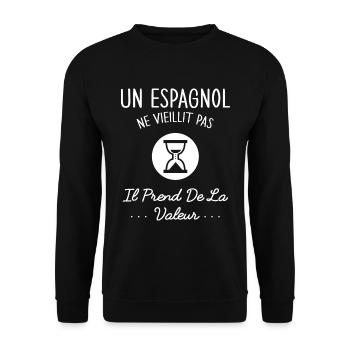 Un Espagnol Ne Vieillit Pas Humour Cadeau Espagne - Sweat-shirt Unisexe - noir - Devant - Alina (178cm) & Michal (187cm)
