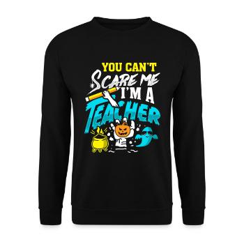 You Can't Scare I'm A Teacher Halloween Costume - Unisex Sweatshirt - black - Front - Alina (178cm) & Michal (187cm)