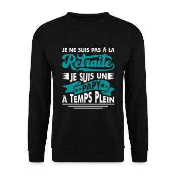 Papy Retraité Cadeau Grand Père Humour Retraite - Sweat-shirt Unisexe - noir - Devant - Alina (178cm) & Michal (187cm)