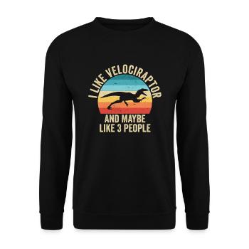 Ich mag The Velociraptor Gift Humor Dinosaur - Unisex Pullover - Schwarz - Vorne - Alina (178cm) & Michal (187cm)