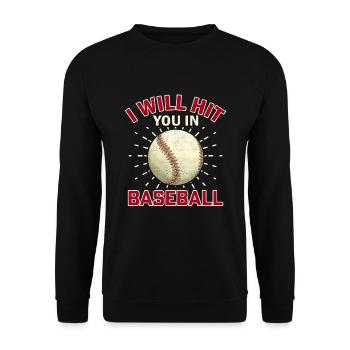 Ich werde dich im Baseball schlagen - Baseball - Unisex Pullover - Schwarz - Vorne - Alina (178cm) & Michal (187cm)