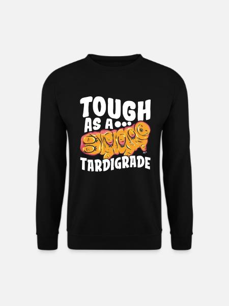 Dur comme... Tardigrades Tardigrades - Sweat-shirt Unisexe - noir