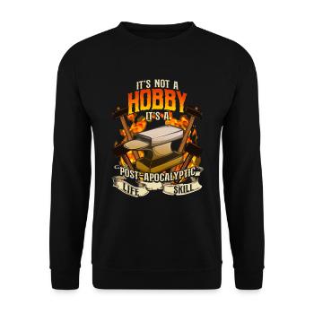 It's not a hobby, it's a post-apocalyptic - Unisex Sweatshirt - black - Front - Alina (178cm) & Michal (187cm)