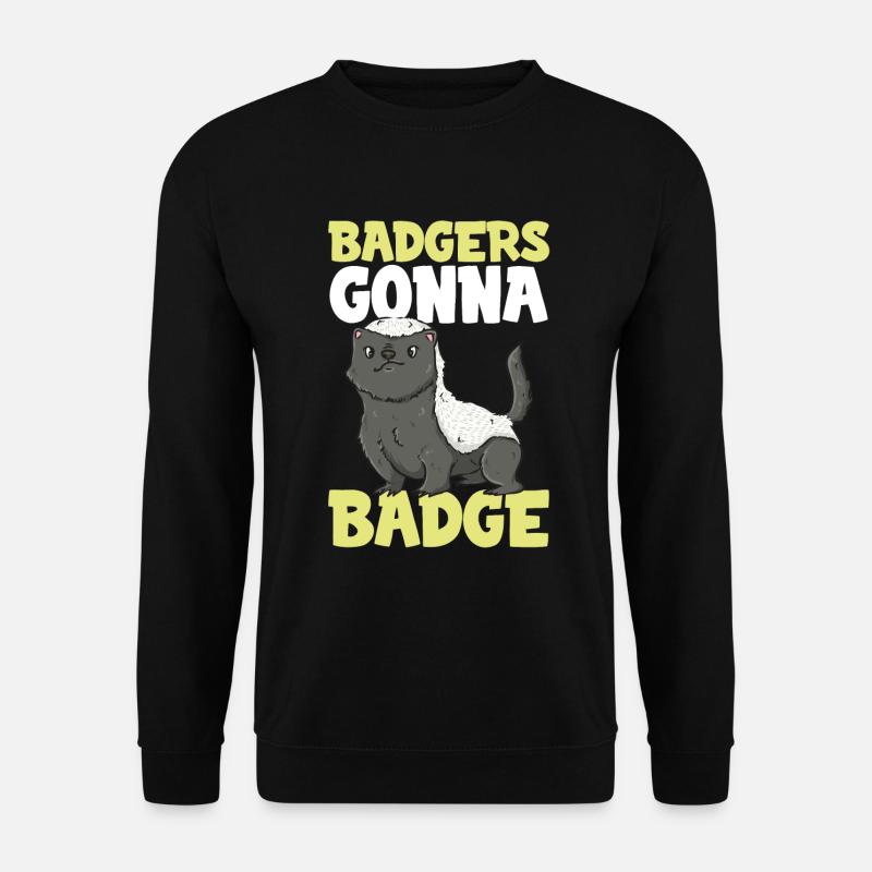 Dachse werden Abzeichen - Honigdachs - Unisex Pullover - Schwarz