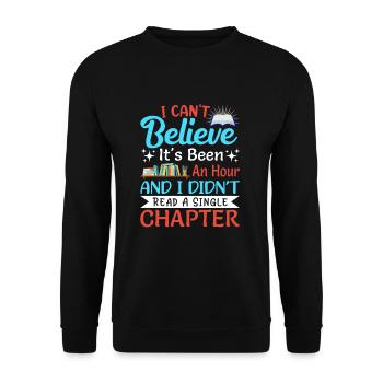 Ich kann nicht glauben, dass es eine Stunde her - Unisex Pullover - Schwarz - Vorne - Alina (178cm) & Michal (187cm)