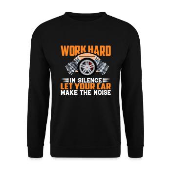 Work hard in silence, let your - Unisex Sweatshirt - black - Front - Alina (178cm) & Michal (187cm)