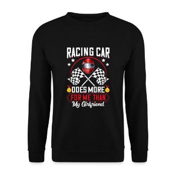Racing car does more for me than my girlfriend - - Unisex Sweatshirt - black - Front - Alina (178cm) & Michal (187cm)