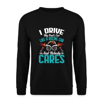I drive my father's car like a - Unisex Sweatshirt - black - Front - Alina (178cm) & Michal (187cm)