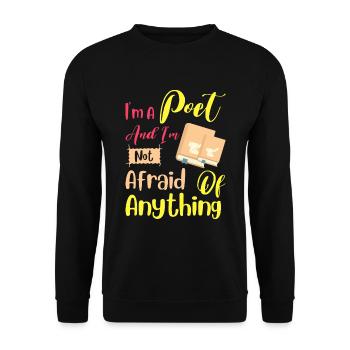 Ich bin ein Dichter und ich habe vor nichts Angst - Unisex Pullover - Schwarz - Vorne - Alina (178cm) & Michal (187cm)