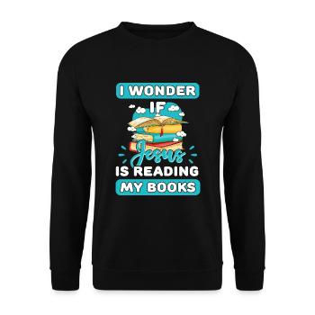 Ich frage mich, ob Jesus meine Bücher liest - - Unisex Pullover - Schwarz - Vorne - Alina (178cm) & Michal (187cm)