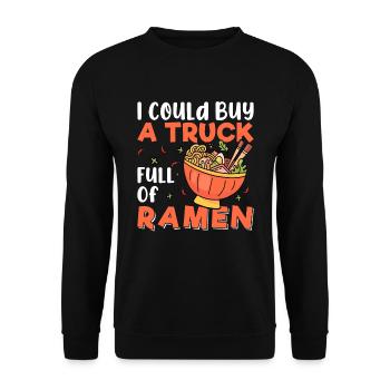 Je pourrais acheter un camion plein de ramen - - Sweat-shirt Unisexe - noir - Devant - Alina (178cm) & Michal (187cm)