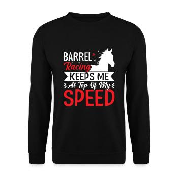 Barrel Racing keeps me on top - Barrel - Unisex Sweatshirt - black - Front - Alina (178cm) & Michal (187cm)