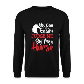 Sie können mich leicht an meinem Pferd beurteilen - Unisex Pullover - Schwarz - Vorne - Alina (178cm) & Michal (187cm)