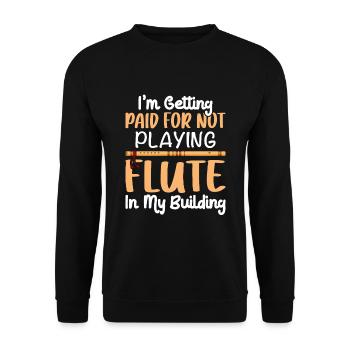 Ich werde dafür bezahlt, dass ich in meinem - Unisex Pullover - Schwarz - Vorne - Alina (178cm) & Michal (187cm)