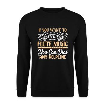If you want to listen to flute music - Unisex Sweatshirt - black - Front - Alina (178cm) & Michal (187cm)