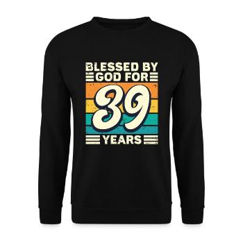 39 Birthday Gift Years Funny Saying - Unisex Sweatshirt - black - Front - Alina (178cm) & Michal (187cm)