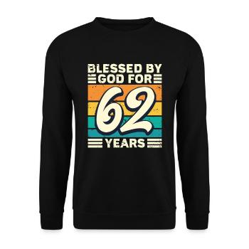 62 Birthday Gift Years Funny Saying - Unisex Sweatshirt - black - Front - Alina (178cm) & Michal (187cm)