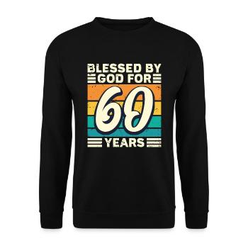 60 Birthday Gift Years Funny Saying - Unisex Sweatshirt - black - Front - Alina (178cm) & Michal (187cm)