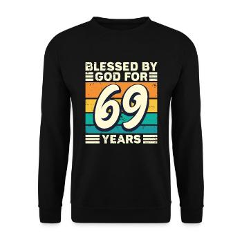69 Birthday Gift Years Funny Saying - Unisex Sweatshirt - black - Front - Alina (178cm) & Michal (187cm)