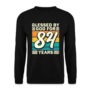 84 Birthday Gift Years Funny Saying - Unisex Sweatshirt - black - Front - Alina (178cm) & Michal (187cm)