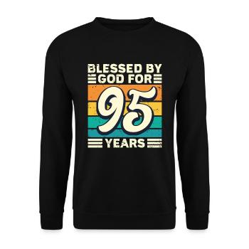 95 Birthday Gift Years Funny Saying - Unisex Sweatshirt - black - Front - Alina (178cm) & Michal (187cm)
